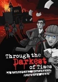 Through the Darkest of Times