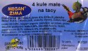 MEGAN Zima 4 kule na tacy dla Sikorek - pokarm dla ptaków - 400 g